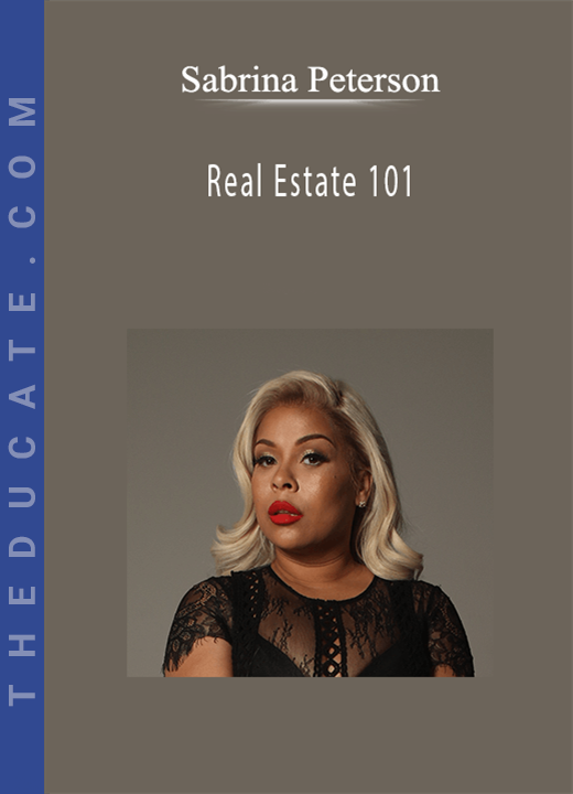 Sabrina Peterson - Real Estate 101