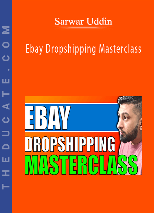 Sarwar Uddin - Ebay Dropshipping Masterclass