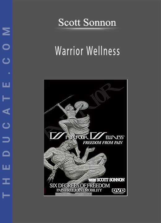 Scott Sonnon - Warrior Wellness