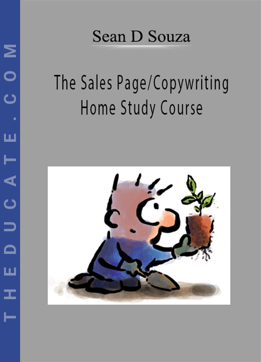 Sean D Souza - The Sales Page/Copywriting Home Study Course