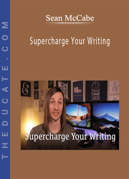 Sean McCabe - Supercharge Your Writing