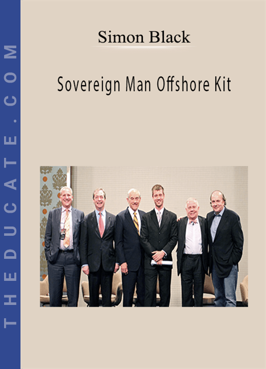 Simon Black - Sovereign Man Offshore Kit