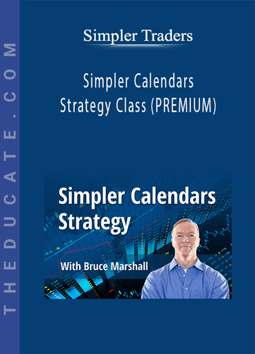 Simpler Traders - Simpler Calendars Strategy Class (PREMIUM)