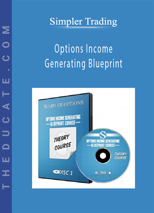 Simpler Trading - Options Income Generating Blueprint