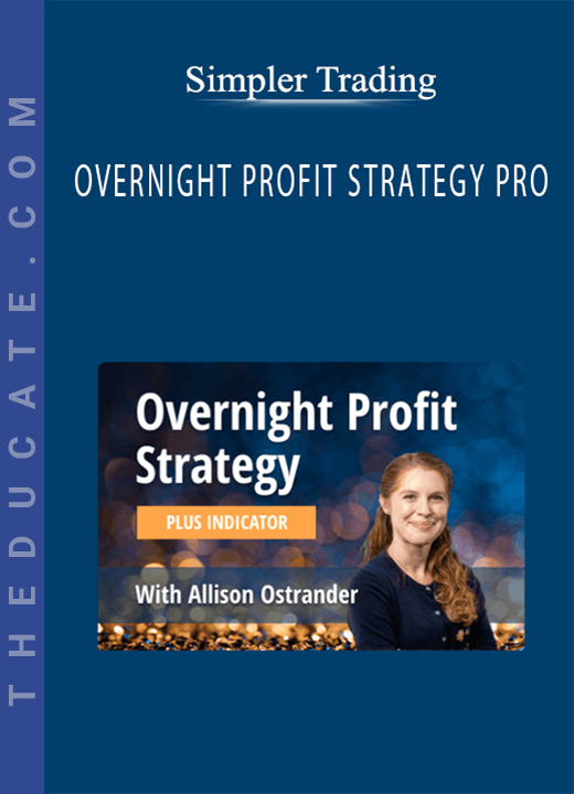 Simpler Trading - OVERNIGHT PROFIT STRATEGY PRO