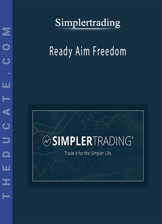 Simplertrading - Ready Aim Freedom: High Probability Directional Options Strategy for Small Accounts E-Learning Module
