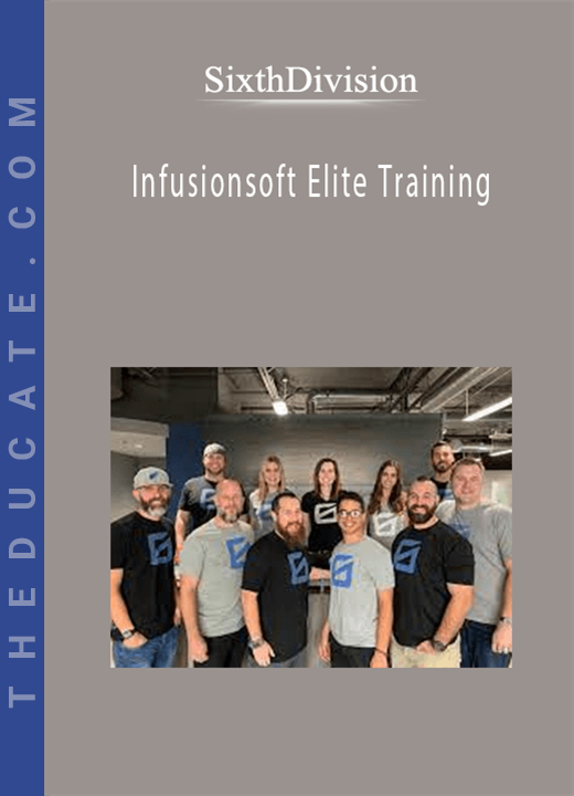 SixthDivision - Infusionsoft Elite Training