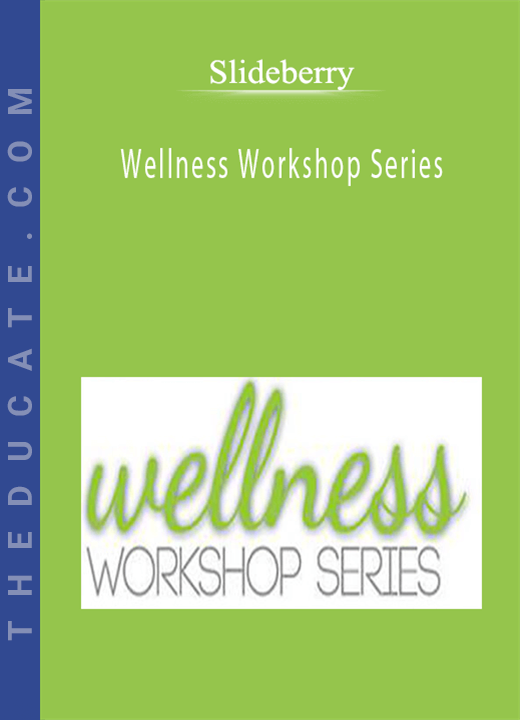 Slideberry - Wellness Workshop Series