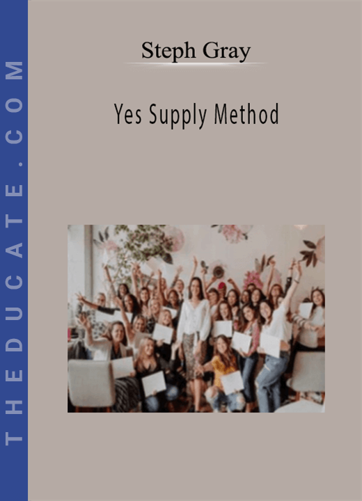 Steph Gray - Yes Supply Method