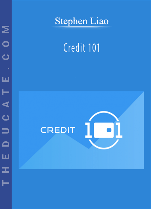 Stephen Liao - Credit 101