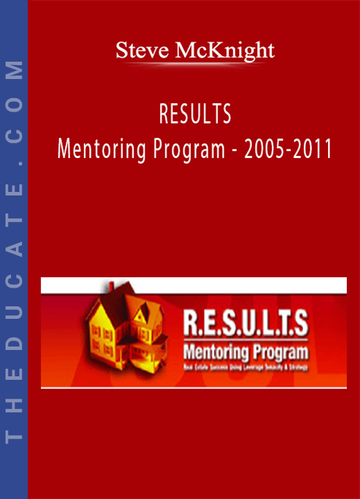 Steve McKnight - RESULTS Mentoring Program - 2005-2011
