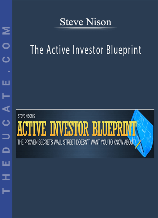 Steve Nison - The Active Investor Blueprint