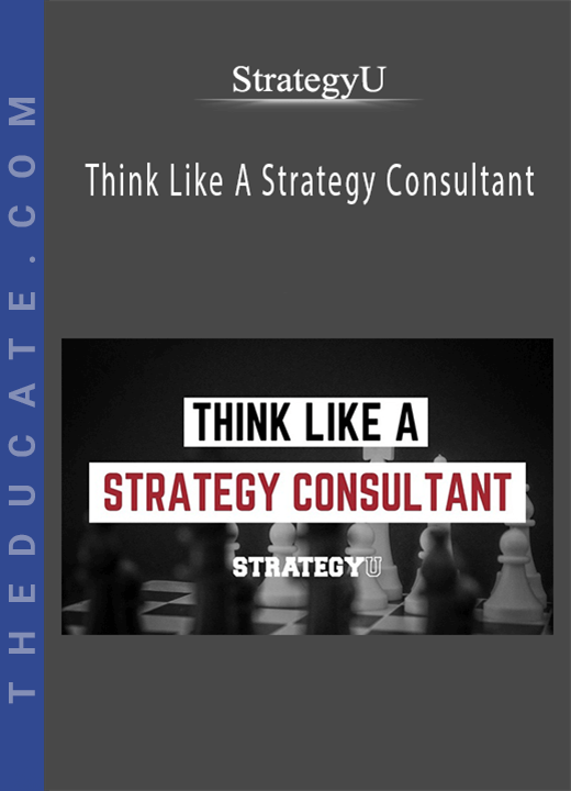 StrategyU - Think Like A Strategy Consultant