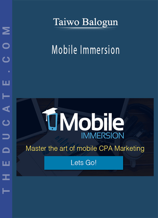 Taiwo Balogun - Mobile Immersion