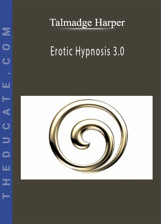 Talmadge Harper - Erotic Hypnosis 3.0