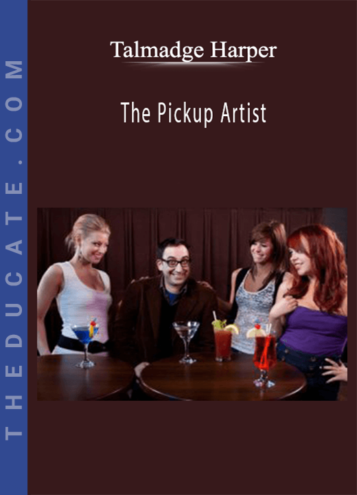 Talmadge Harper - The Pickup Artist