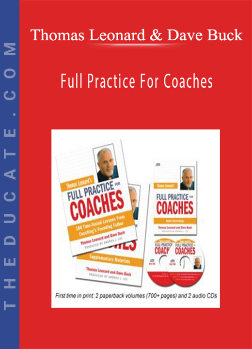 Thomas Leonard & Dave Buck - Full Practice For Coaches