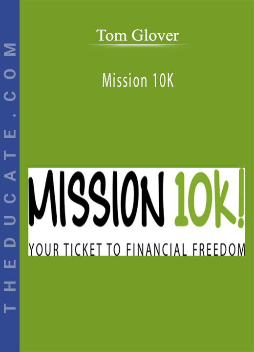 Tom Glover - Mission 10K