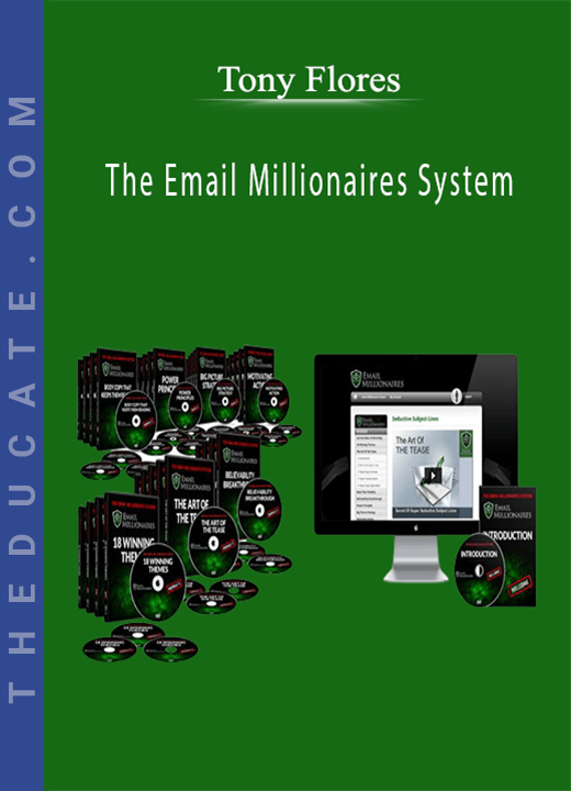Tony Flores - The Email Millionaires System