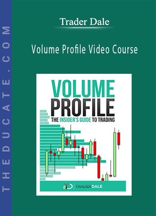 Trader Dale - Volume Profile Video Course