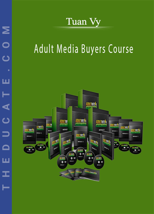 Tuan Vy - Adult Media Buyers Course