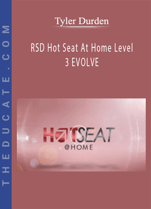 Tyler Durden - RSD Hot Seat At Home Level 3 EVOLVE