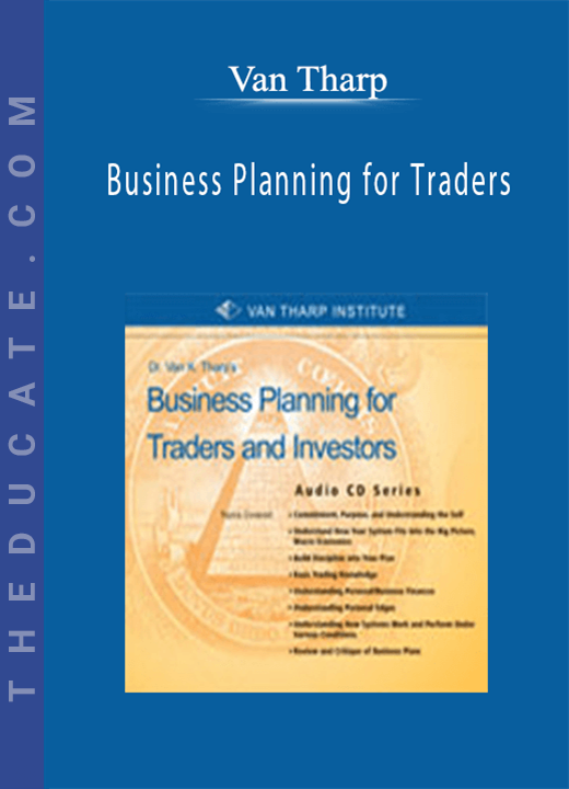 Van Tharp - Business Planning for Traders