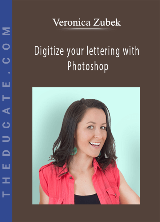 Veronica Zubek - Digitize your lettering with Photoshop