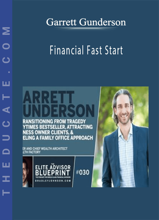 Garrett Gunderson - Financial Fast Start