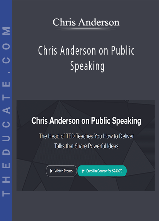 Chris Anderson - Chris Anderson on Public Speaking
