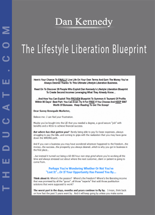 Dan Kennedy - The Lifestyle Liberation Blueprint