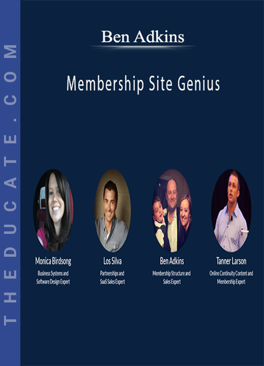 Ben Adkins - Membership Site Genius