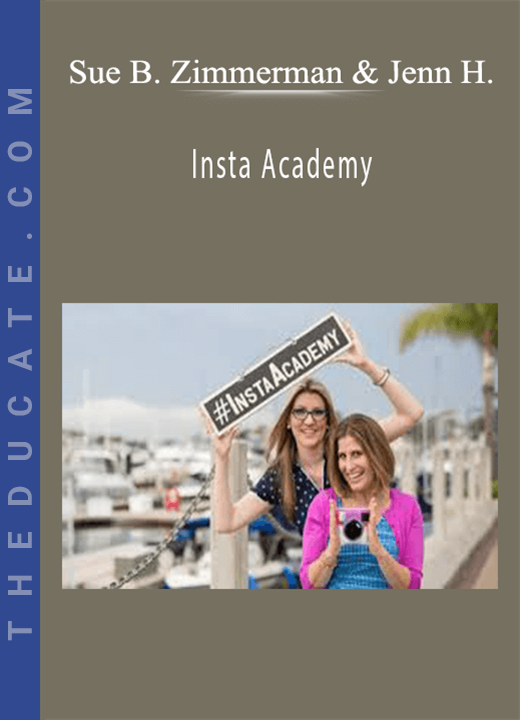 Sue B. Zimmerman & Jenn Herman - Insta Academy