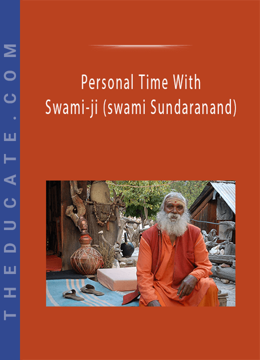 Personal Time With Swami-ji (swami Sundaranand)