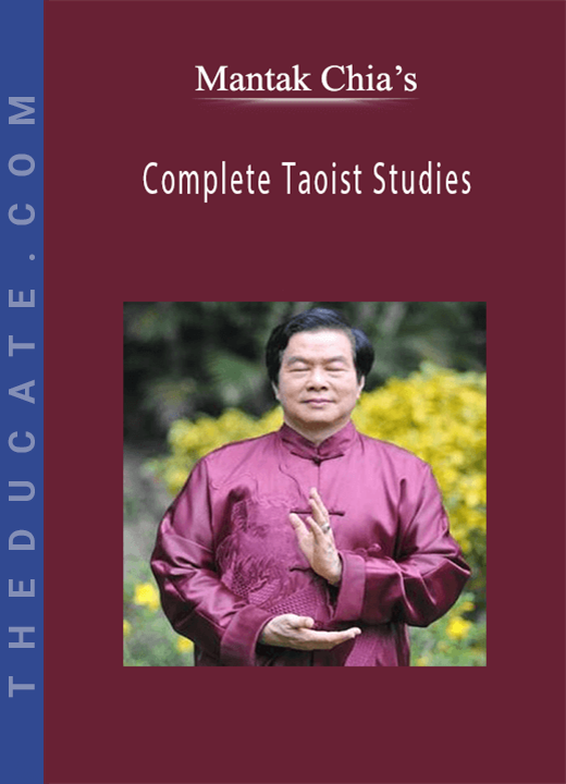 Mantak Chia’s - Complete Taoist Studies