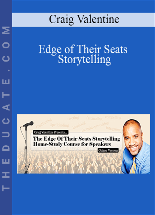 Craig Valentine - Edge of Their Seats Storytelling