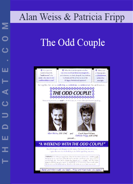 Alan Weiss & Patricia Fripp - The Odd Couple