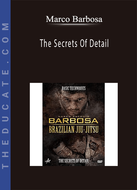 Marco Barbosa - The Secrets Of Detail