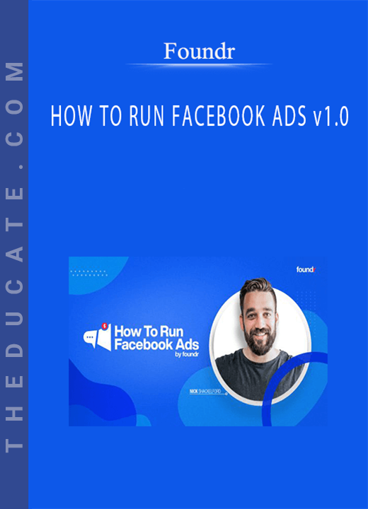 Foundr - HOW TO RUN FACEBOOK ADS v1.0