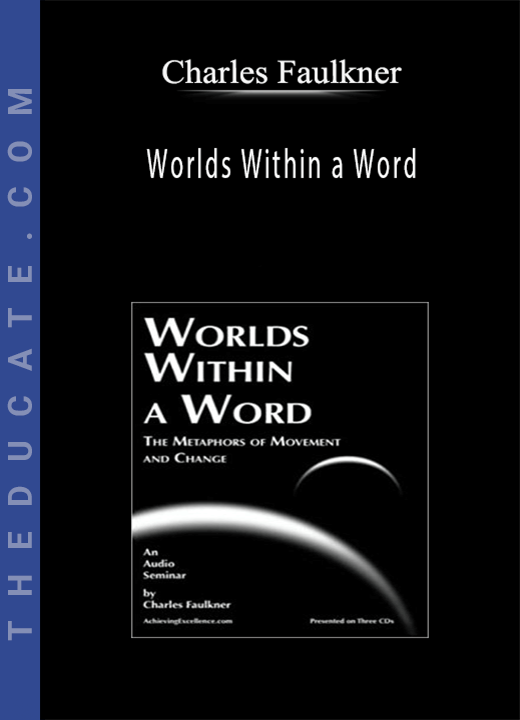 Charles Faulkner - Worlds Within a Word