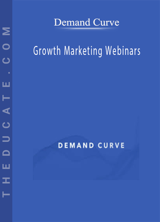 Demand Curve - Growth Marketing Webinars