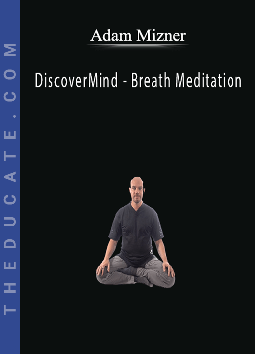 Adam Mizner - DiscoverMind - Breath Meditation