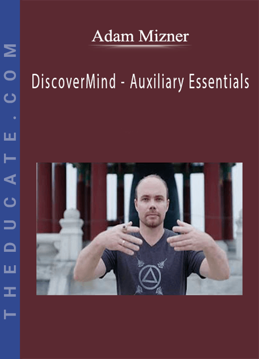 Adam Mizner - DiscoverMind - Auxiliary Essentials