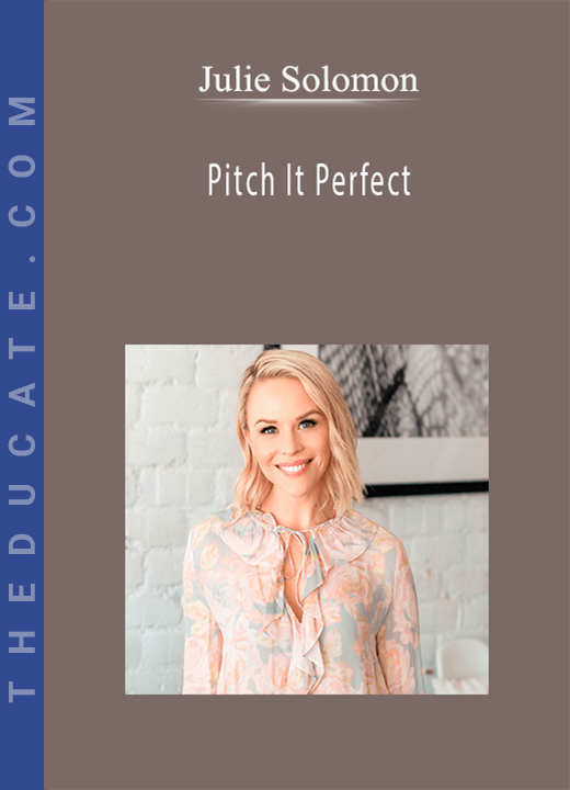 Julie Solomon - Pitch It Perfect