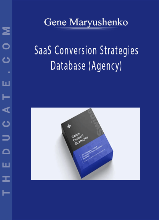 Gene Maryushenko - SaaS Conversion Strategies Database (Agency)
