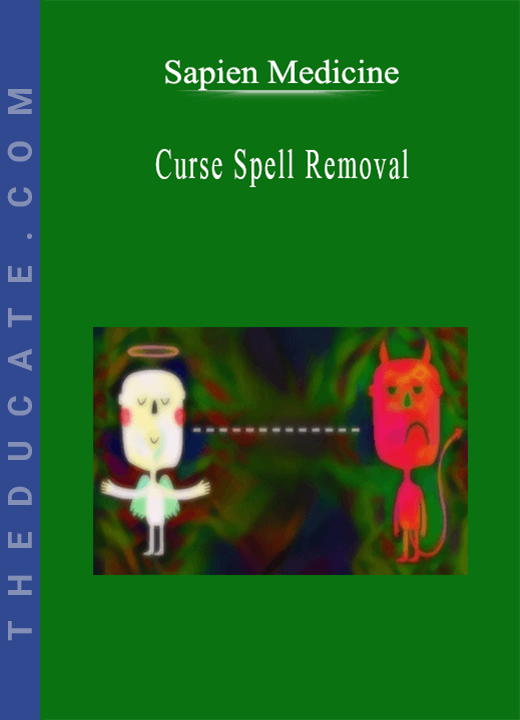Sapien Medicine - Curse Spell Removal