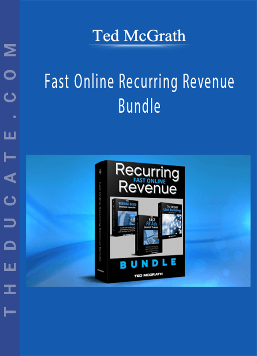 Ted McGrath - Fast Online Recurring Revenue Bundle