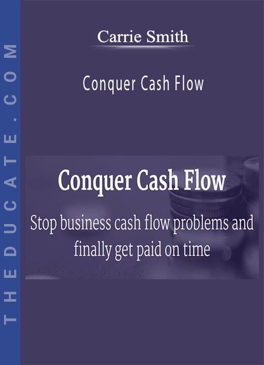Carrie Smith - Conquer Cash Flow