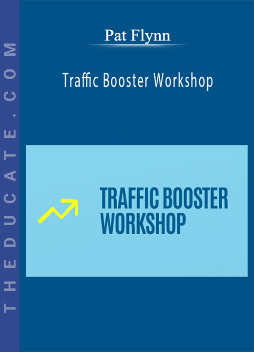 Pat Flynn - Traffic Booster Workshop