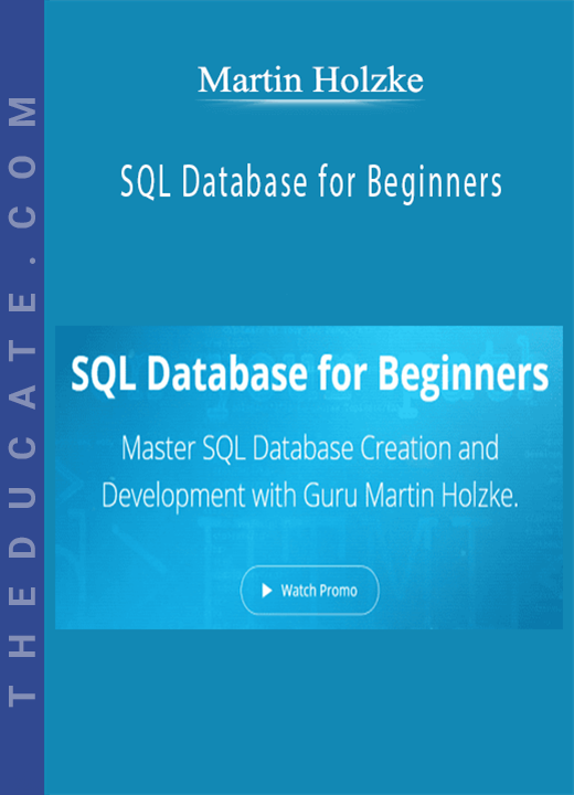 Martin Holzke - SQL Database for Beginners